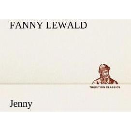 Jenny, Belletristik von Fanny Lewald