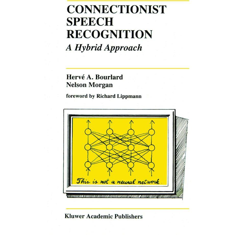 Connectionist Speech Recognition, Fachbücher von Hervé A. Bourlard, Nelson Morgan