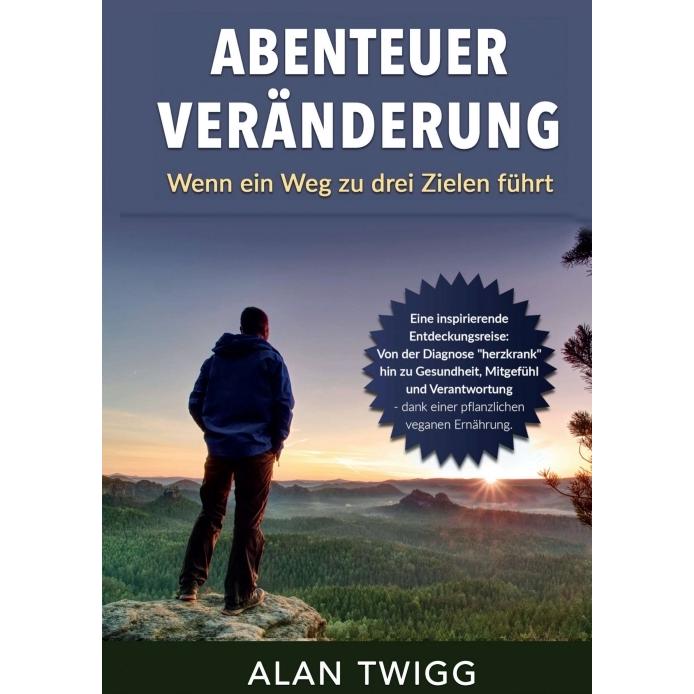 Abenteuer Veränderung, Ratgeber von Alan Twigg