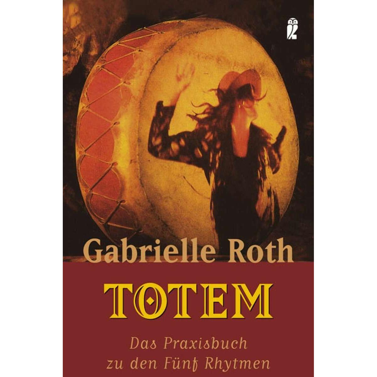 Totem, Sachbücher von Gabrielle Roth