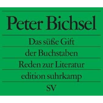 Thumbnail - Das süsse Gift der Buchstaben, Belletristik von Peter Bichsel
