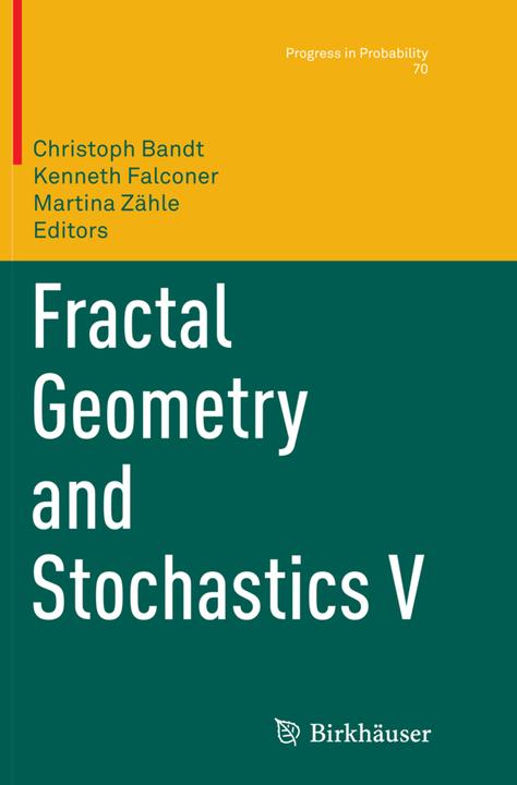 Immagine prodotto Fractal Geometry and Stochastics V (Kenneth Falconer, Martina Zähle, Christoph Bandt, 2016)