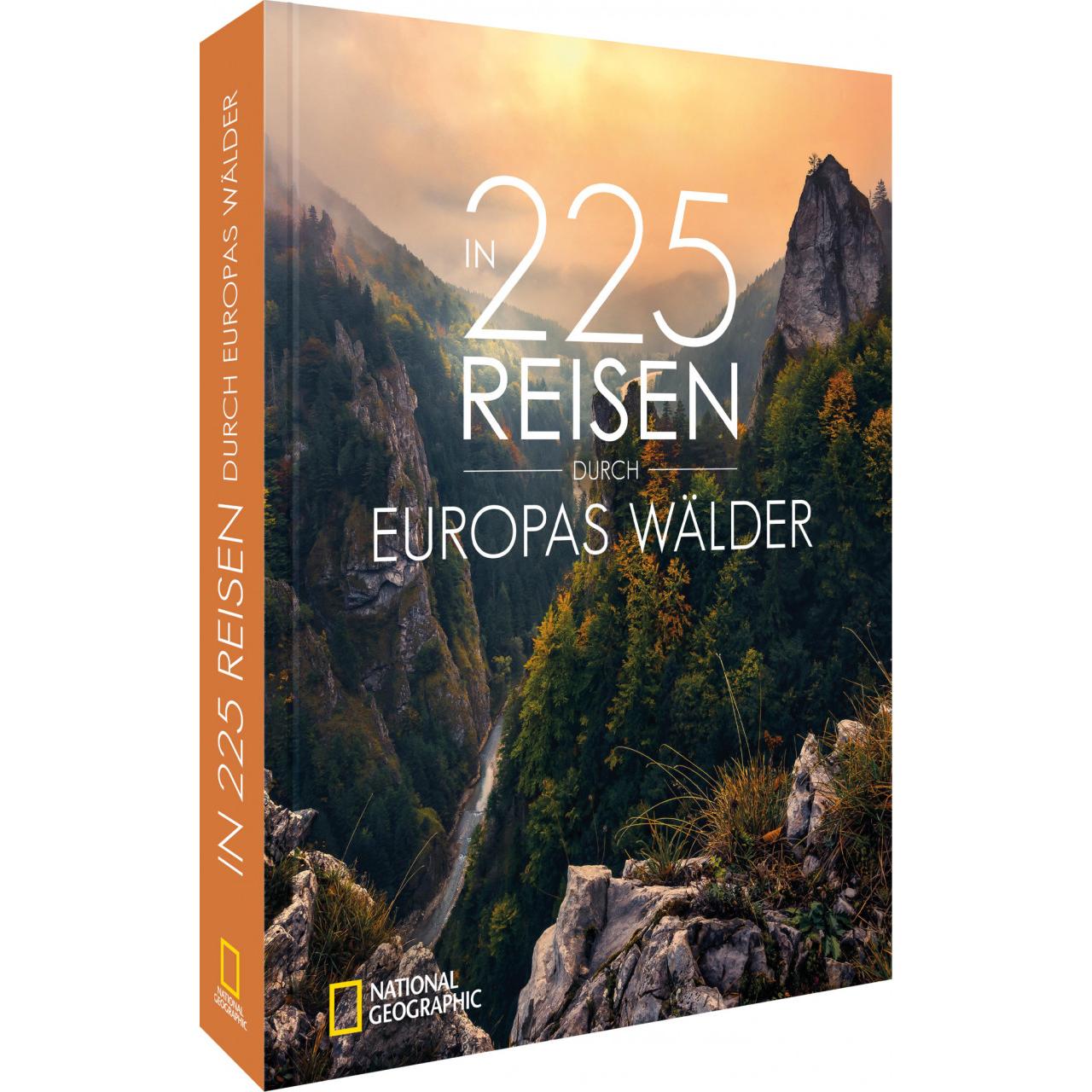 In 225 Reisen durch Europas Wälder, Ratgeber von Martin Schmidt, Jörg Berghoff, Lisa Bahnmüller, Silke Martin, Julia Sch...