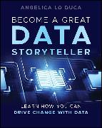 Produktbild Become a Great Data Storyteller (Englisch, Angelica Lo Duca, 2025)