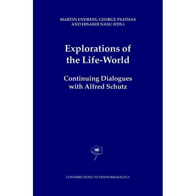 Explorations of the Life-World, Sachbücher