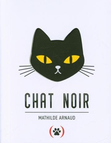 Immagine prodotto Chat noir (Francese, Arnaud Mathilde, 2022)