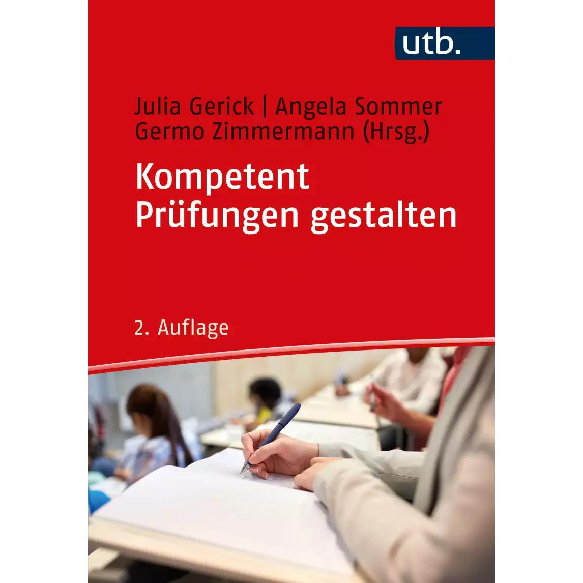 Kompetent Prüfungen gestalten, Schulbücher von Julia Gerick, Germo Zimmermann, Angela Sommer