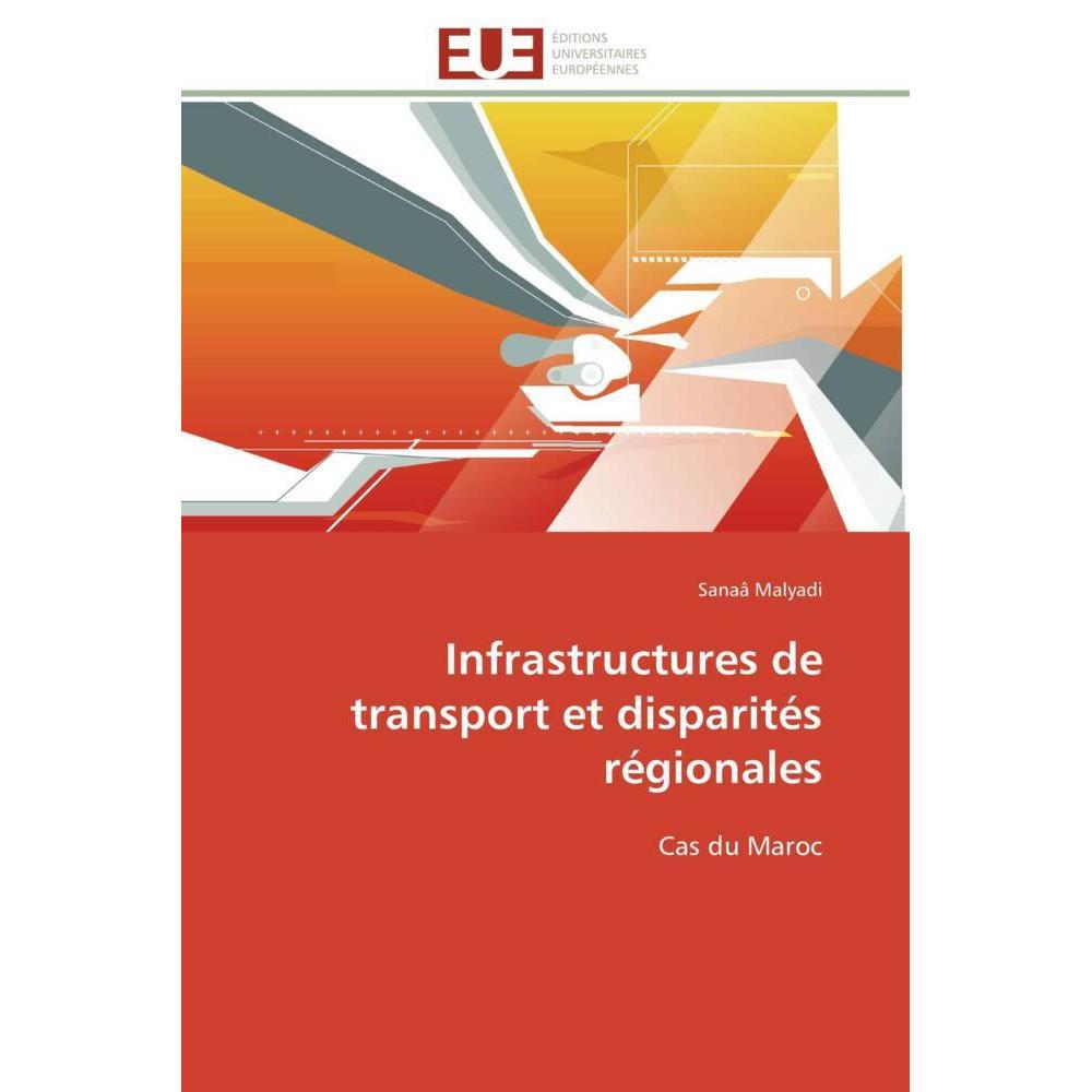 Infrastructures de transport et disparités régionales, Fachbücher