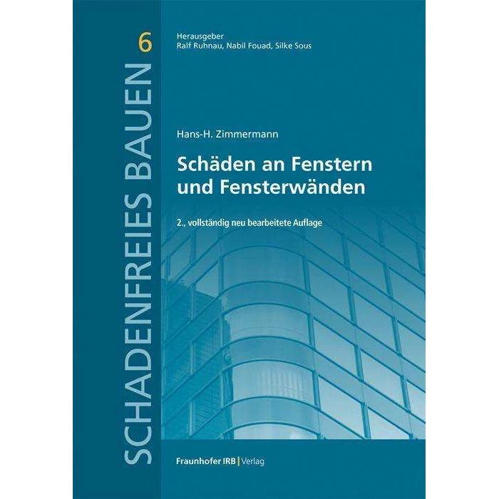 Schäden an Fenstern und Fensterwänden, Fachbücher von Hans-H. Zimmermann