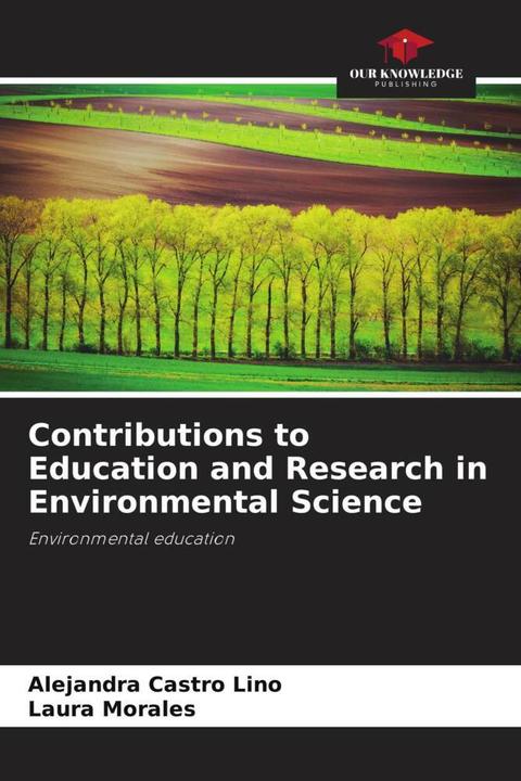 Produktbild Contributions to Education and Research in Environmental Science (Deutsch, Alejandra Castro Lino, Laura Morales, 2023)