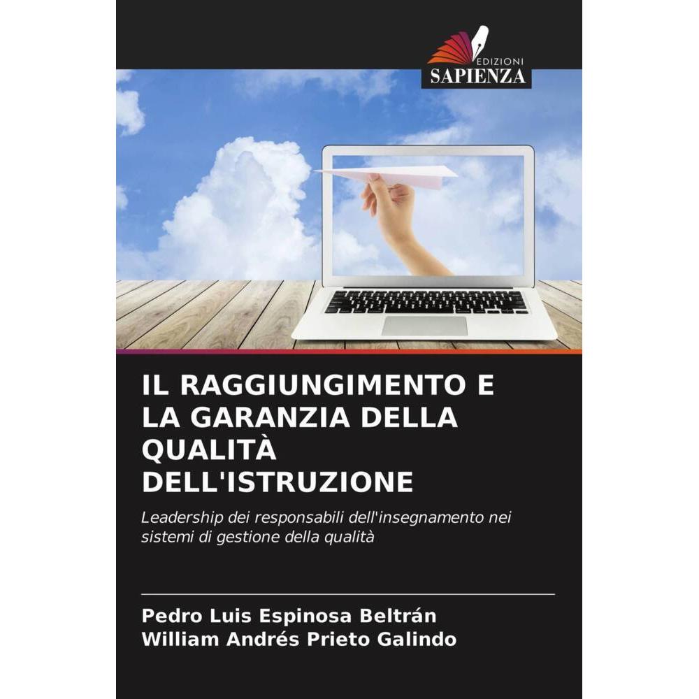 Il Raggiungimento E La Garanzia Della Qualità Dell'Istruzione, Fachbücher von William Andrés Prieto Galindo, Pedro Luis ...
