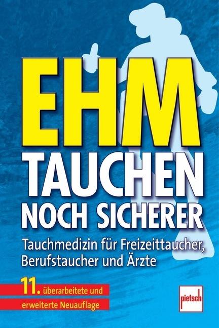 Produktbild EHM. Tauchen noch sicherer (Deutsch, Uwe Hoffmann, 2012)