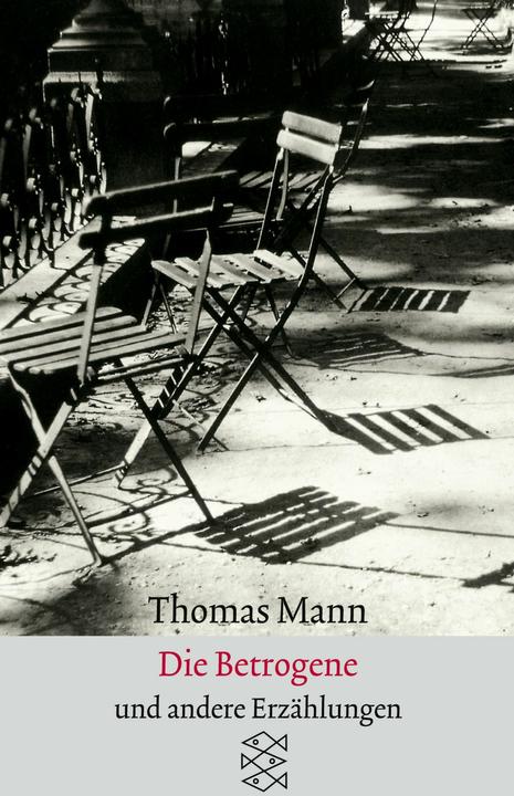 Produktbild Sämtliche Erzählungen in vier Bänden Die Betrogene (Deutsch, Thomas Mann, 2015)