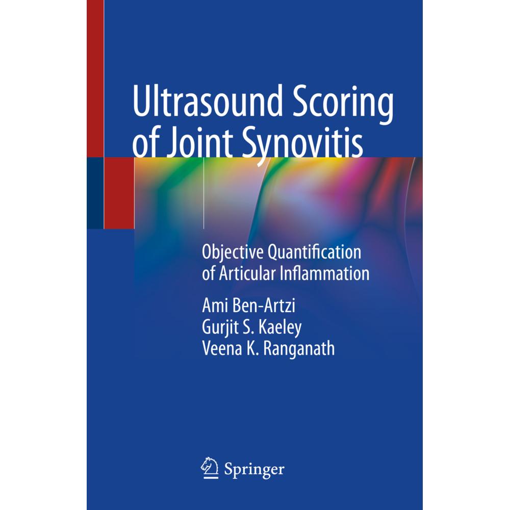 Ultrasound Scoring of Joint Synovitis, Fachbücher von Ami Ben-Artzi, Gurjit S. Kaeley, Veena K. Ranganath