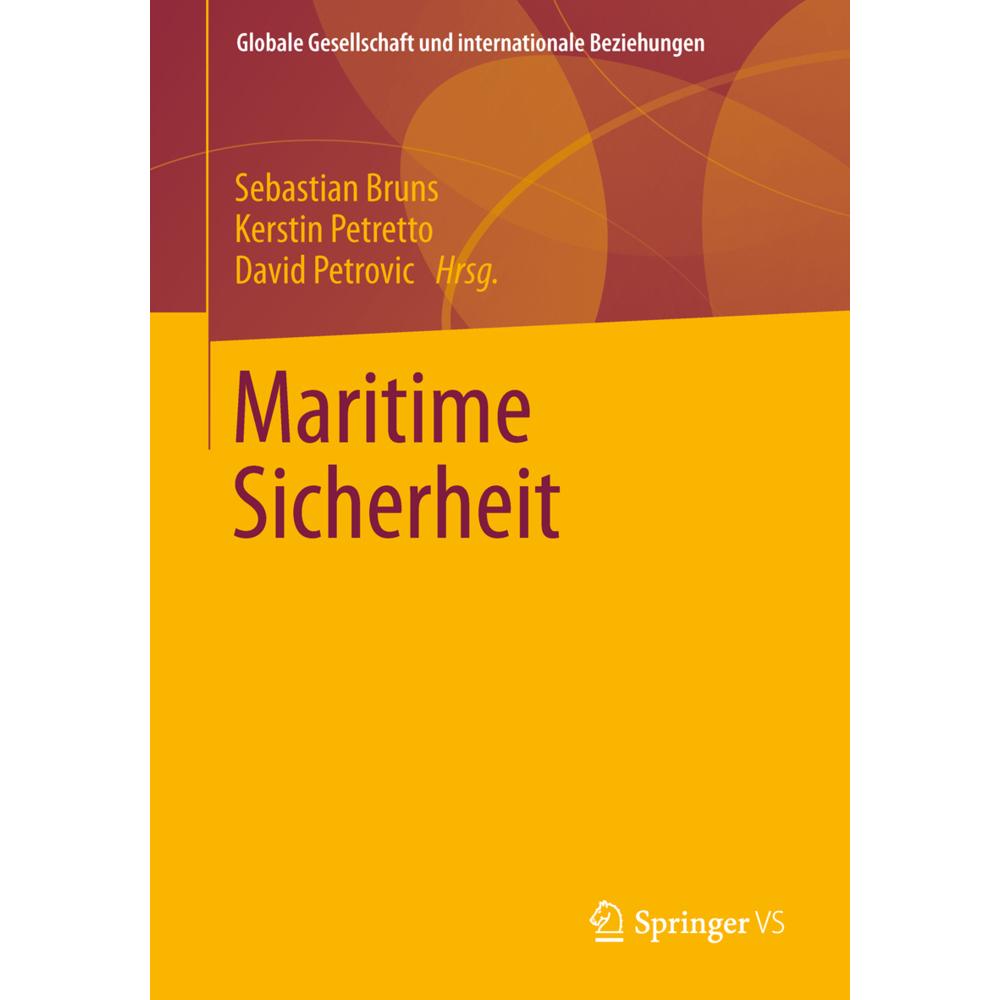 Maritime Sicherheit, Fachbücher von Kerstin Petretto, David Petrovic, Sebastian Bruns