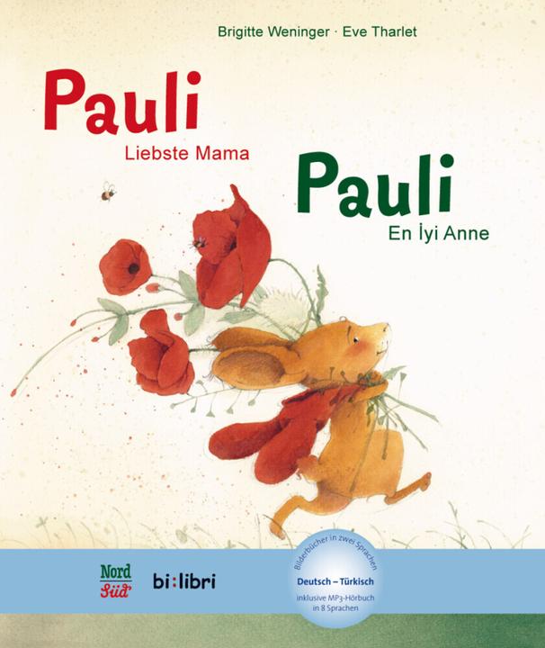 Produktbild Pauli - Liebste Mama Deutsch-Türkisch (Deutsch, Brigitte Weninger, Eve Tharlet, 2014)