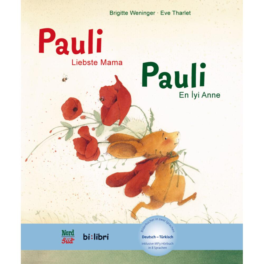 Pauli - Liebste Mama Deutsch-Türkisch, Kinderbücher von Brigitte Weninger, Eve Tharlet