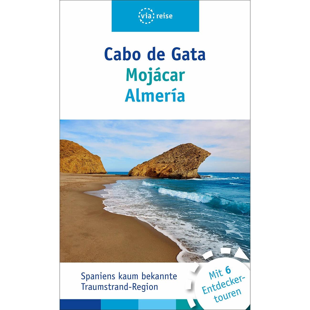 Cabo de Gata - Mojácar - Almería, Ratgeber von Ulrike Wiebrecht