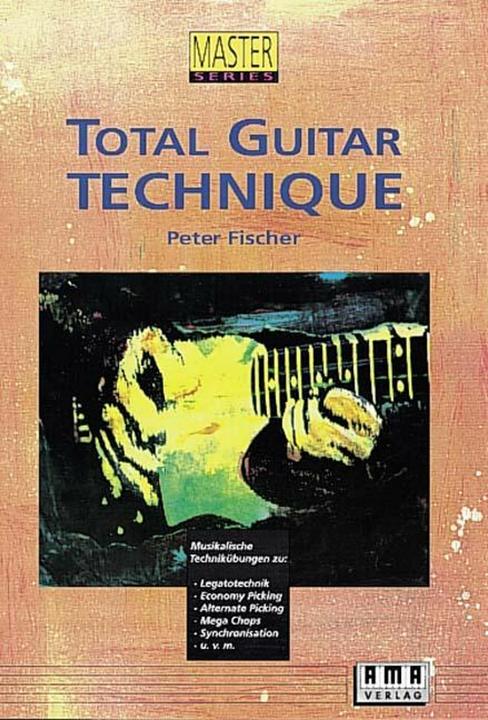 Produktbild Total Guitar Technique (Deutsch, Peter Fischer, 1992)