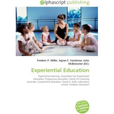 Experiential Education, Fachbücher von Agnes F. Vandome, Frederic P. Miller, John McBrewster