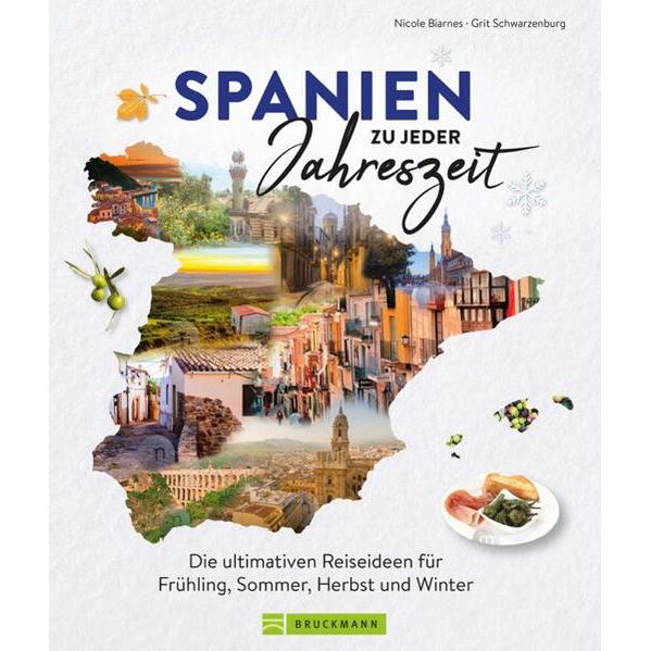 Thumbnail - Biarnés:Spanien zu jeder Jahreszeit, Ratgeber von Grit Schwarzenburg, Nicole Biarnes
