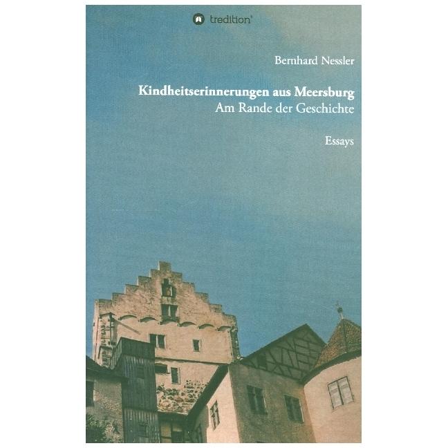Nessler:Kindheitserinnerungen aus Meers, Belletristik von Bernhard Nessler