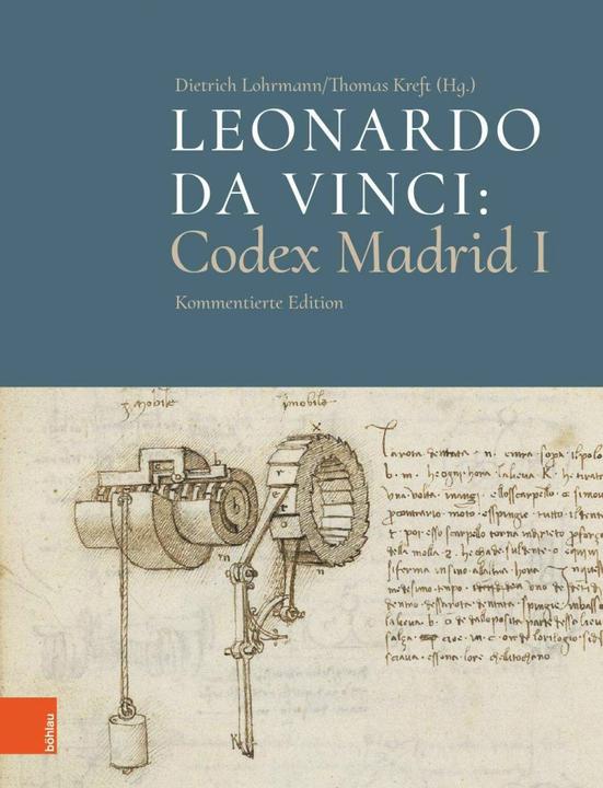Produktbild Leonardo da Vinci: Codex Madrid I (Deutsch, Dietrich Lohrmann, Thomas Kreft, 2018)