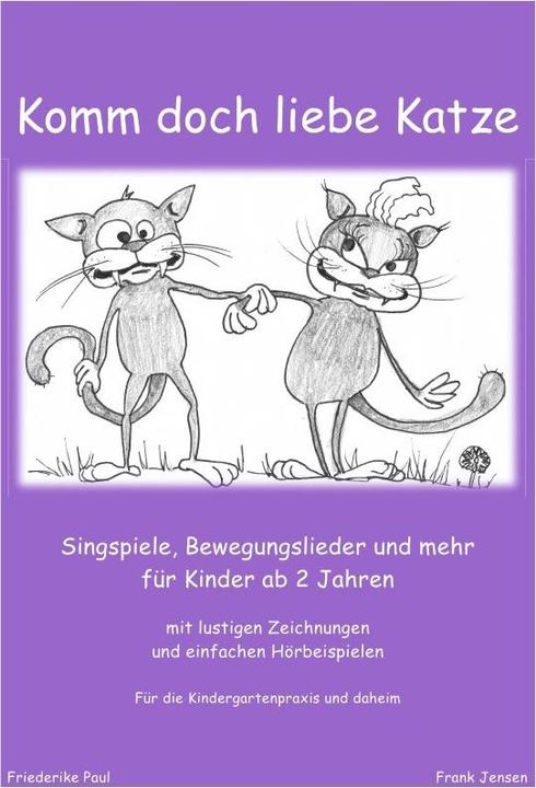 Produktbild Komm doch liebe Katze (Friederike Paul, Deutsch)
