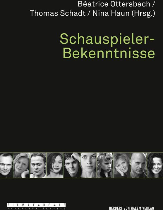 Produktbild Schauspieler-Bekenntnisse (Deutsch, Béatrice Ottersbach, Nina Haun, Thomas Schadt, 2018)