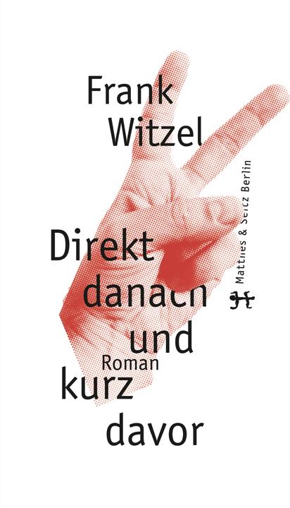 Produktbild Direkt danach und kurz davor (Deutsch, Frank Witzel, 2017)