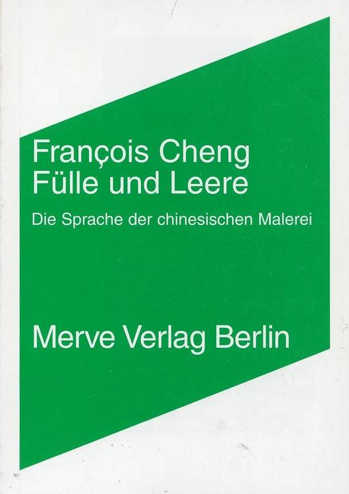 Produktbild Fülle und Leere (Deutsch, François Cheng, Joachim Kurtz, 2004)
