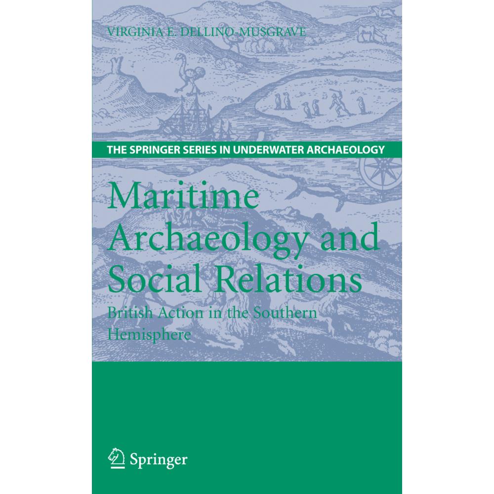 Maritime Archaeology and Social Relations, Fachbücher