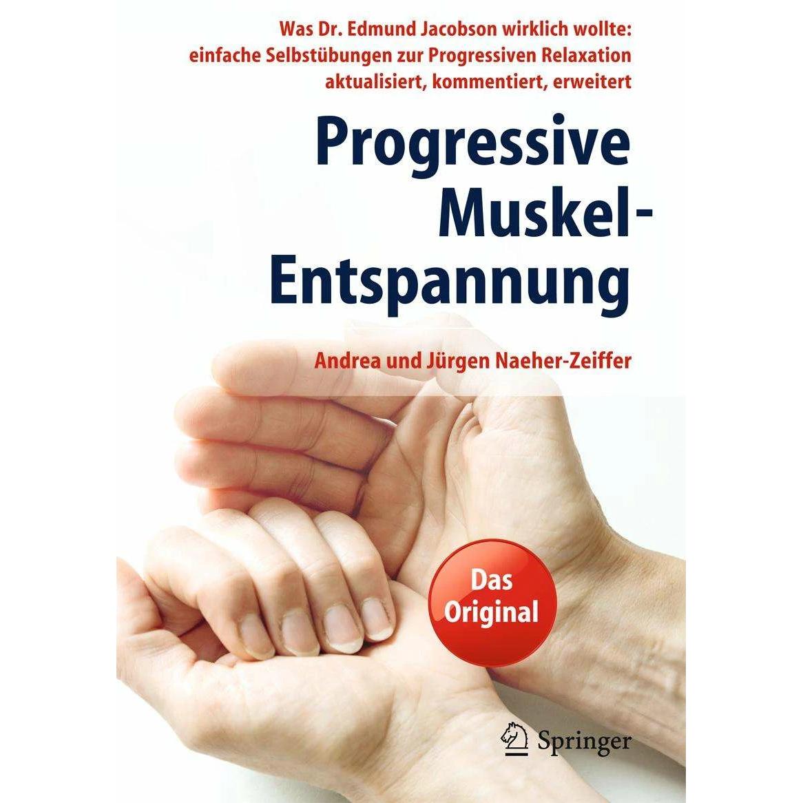 Progressive Muskel-Entspannung, Fachbücher von Andrea Naeher-Zeiffer, Jürgen Naeher-Zeiffer