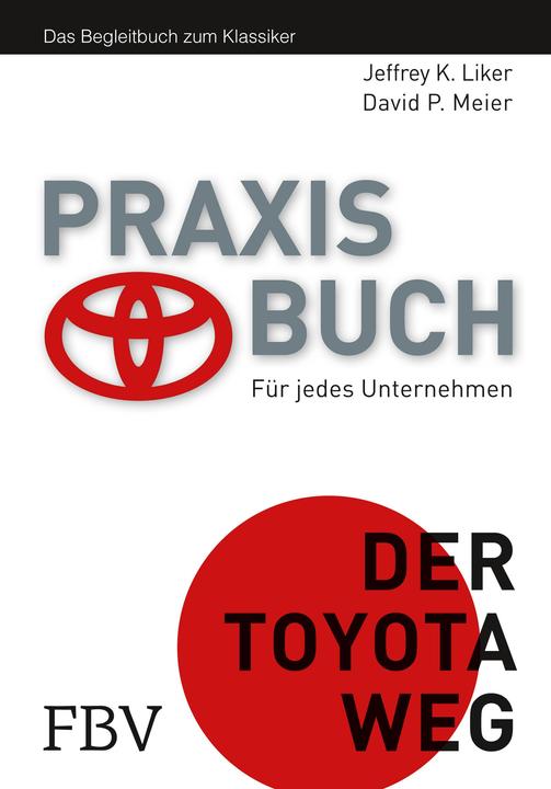 Image du produit Praxisbuch - Der Toyota Weg (Allemand, Jeffrey K. Liker, 2013)