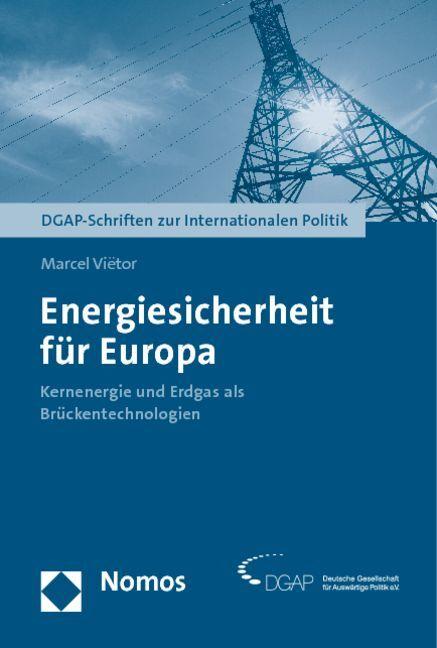Produktbild Energiesicherheit für Europa (Deutsch, Marcel Vietor, 2011)