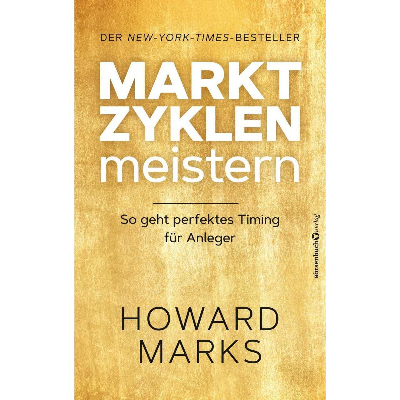 Marktzyklen meistern, Ratgeber von Howard Marks