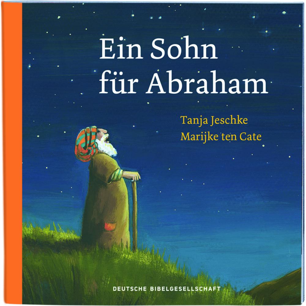 Jeschke:Ein Sohn für Abraham, Kinderbücher von Tanja Jeschke
