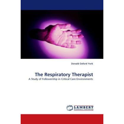 The Respiratory Therapist, Fachbücher von Donald Oxford York