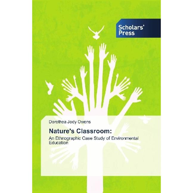 Nature's Classroom:, Fachbücher von Dorothea Jody Owens