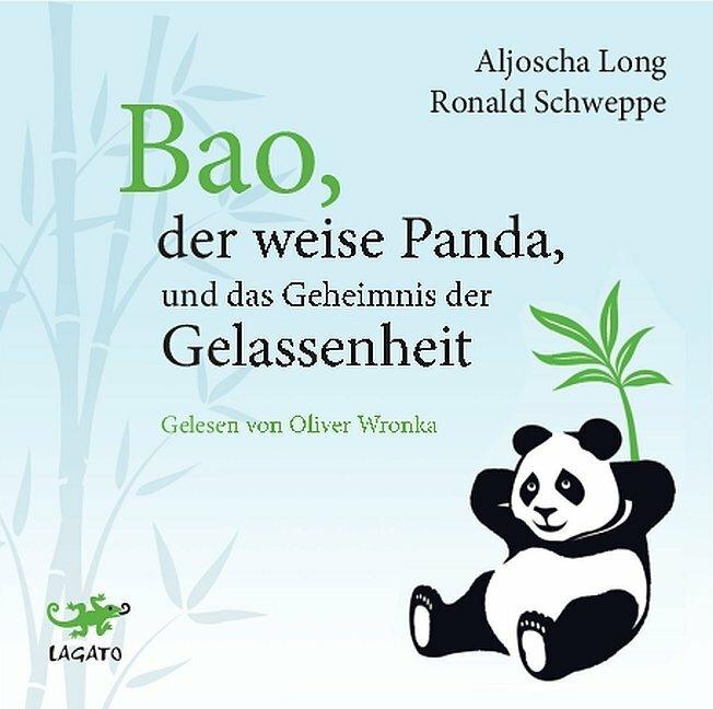 Immagine prodotto Bao, il panda saggio e il segreto della serenità (Alyosha Lungo, Ronald Schweppe, Tedesco)