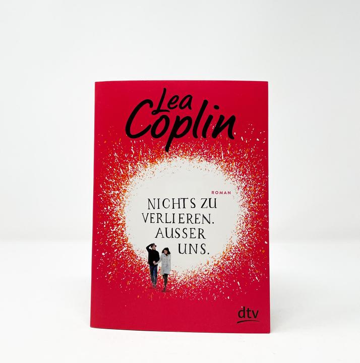 Produktbild Nichts zu verlieren. Ausser uns (Lea Coplin, Deutsch)