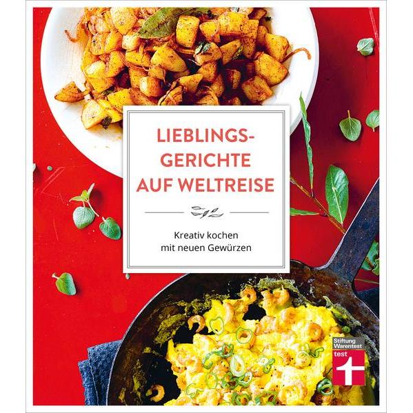 Lieblingsgerichte auf Weltreise, Ratgeber von Astrid Büscher