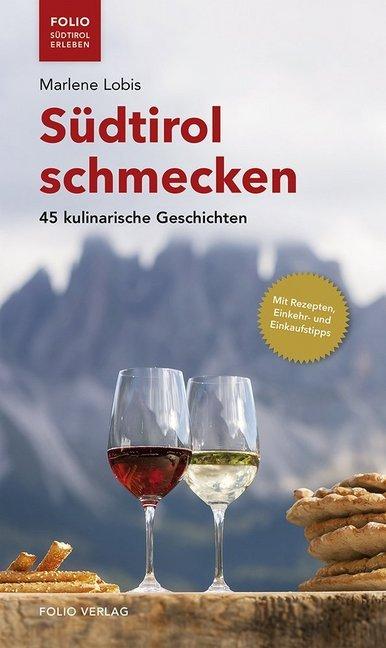 Produktbild Südtirol schmecken (Deutsch, Marlene Lobis, 2018)