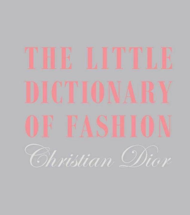 Produktbild The Little Dictionary of Fashion (Englisch, Christian Dior, 2008)