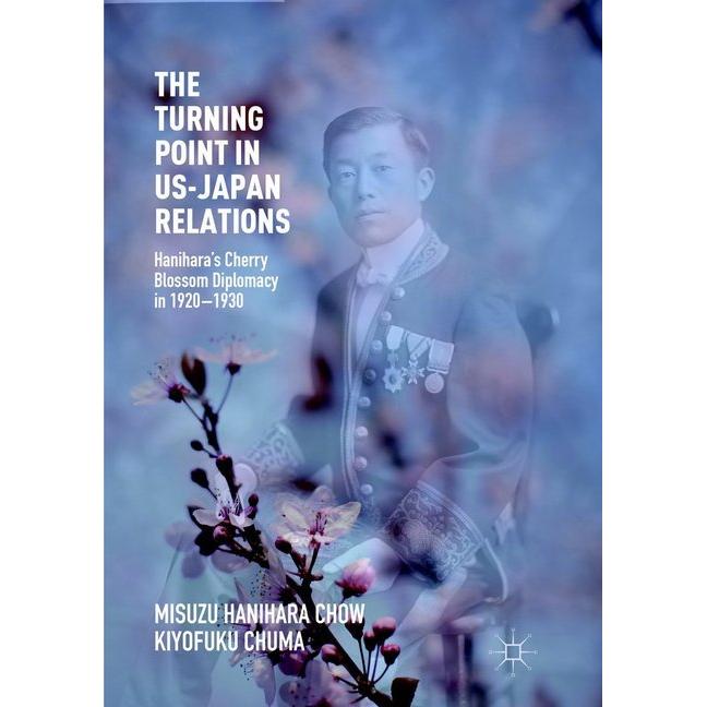 The Turning Point in US-Japan Relations, Fachbücher von Kiyofuku Chuma, Misuzu Hanihara Chow