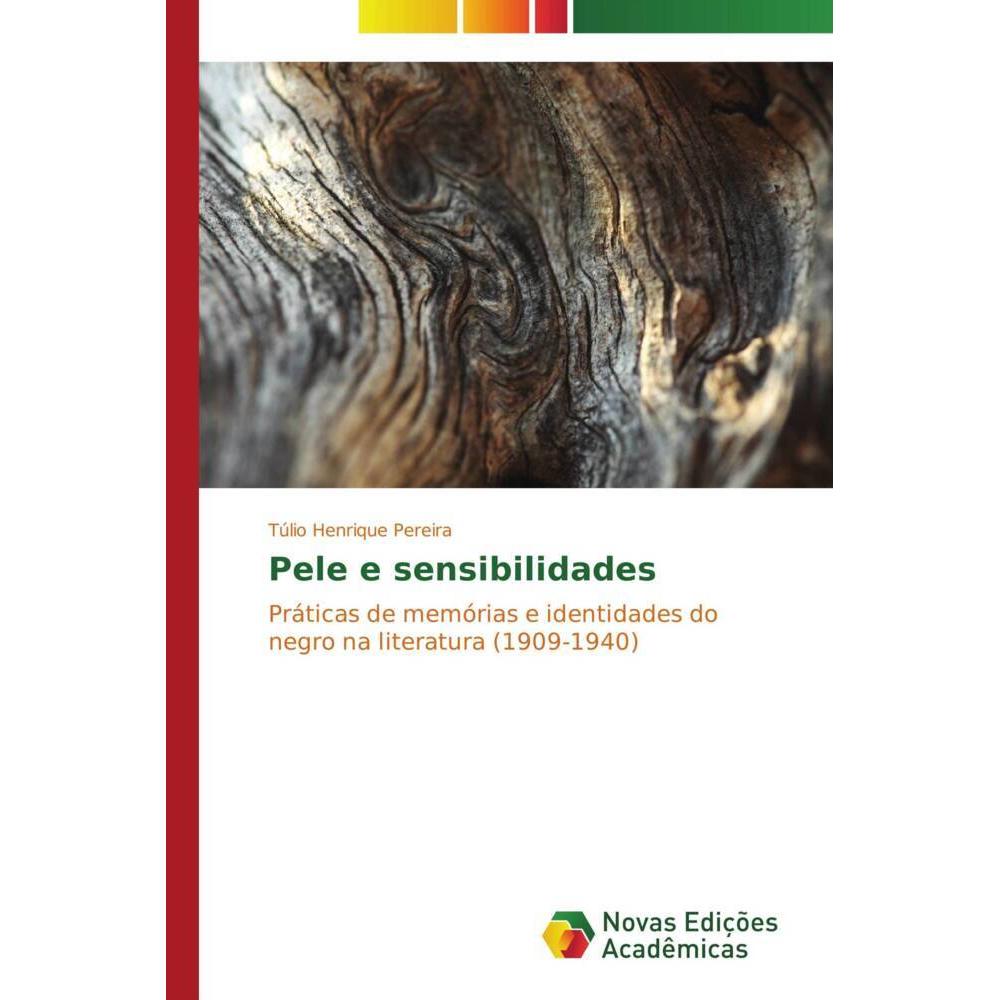 Pele e sensibilidades, Fachbücher von Túlio Henrique Pereira