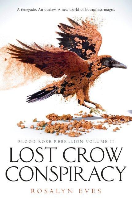 Image du produit Lost Crow Conspiracy (Blood Rose Rebellion, Book 2)