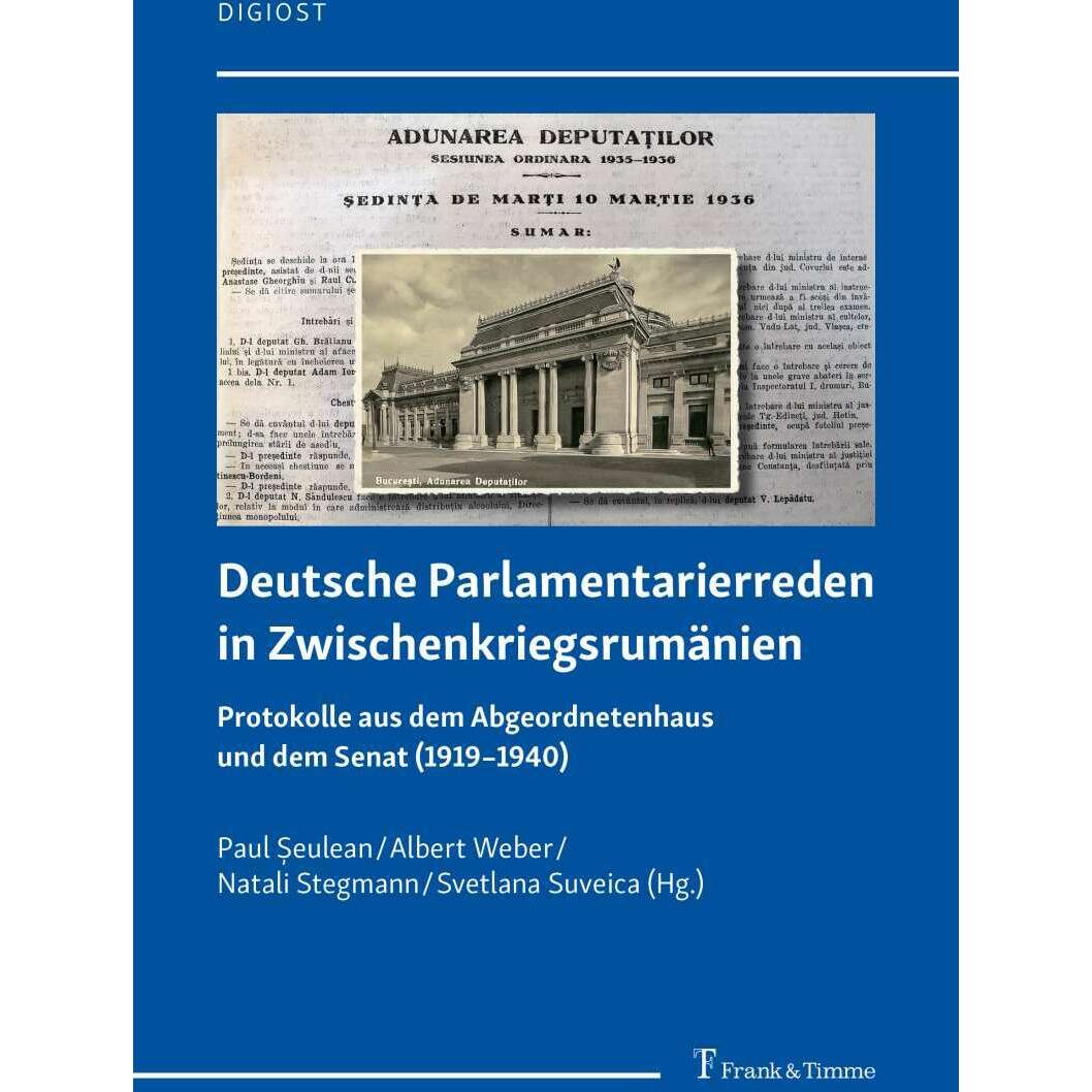 Deutsche Parlamentarierreden in Zwischenkriegsrumänien, Fachbücher von Natali Stegmann, Svetlana Suveica, Albert Weber, ...