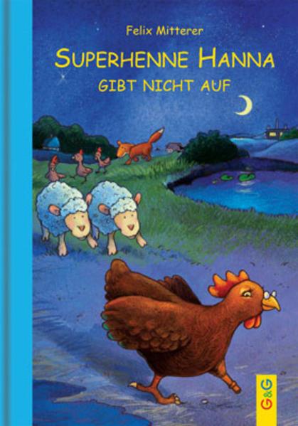 Produktbild Superhenne Hanna gibt nicht auf (Deutsch, Felix Mitterer, 2004)