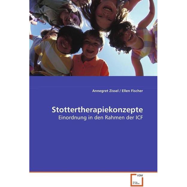 Stottertherapiekonzepte, Fachbücher von Annegret Zissel